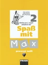 Spass mit Max 2 - pracovní sešit - němčina pro 2.stupeň ZŠ / DOPRODEJ
