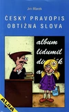 Český pravopis - obtížná slova  nakl. "ALDA " / DOPRODEJ