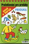 Procvičování pro prvňáky - prvouka / DOPRODEJ