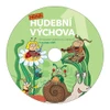 Hravá hudební výchova 1.ročník ZŠ - CD k pracovní učebnici