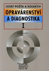 Opravárenství a diagnostika I  pro 1.ročník UO Automechanik