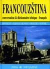 Francouzština - konverzace, turistický průvodce, gramatika, slovník / DOPRODEJ