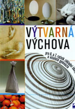 Výtvarná výchova pro 6. a 7.ročník ZŠ a VG