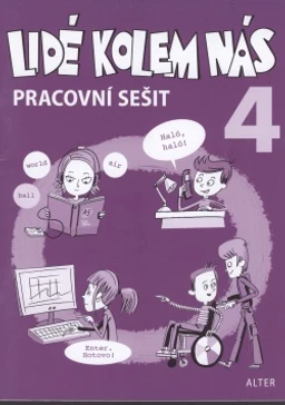 Lidé kolem nás - ETIKA  pracovní sešit pro 4.ročník ZŠ
