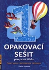 Opakovací sešit 1.třída - Český jazyk, matematika, prvouka