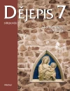Dějepis pro 7.ročník ZŠ - s komentářem pro učitele NOVÝ
