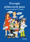 Pravopis přídavných jmen - pracovní sešit (15+1 zdarma)