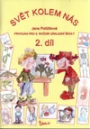 Prvouka pro 3.ročník ZŠ - 2.díl Svět kolem nás