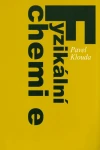 Fyzikální chemie - učebnice pro 3.ročník SPŠ chemických oborů