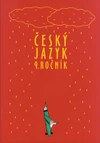 Český jazyk pro 9.ročník ZŠ - pracovní sešit