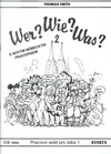 Wer? Wie? Was? 2 - pracovní sešit 1 s novým pravopisem  DOPRODEJ