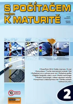 S počítačem nejen k maturitě 2.díl  (10.vydání)