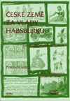 České země za vlády Habsburků - pracovní sešit