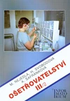 Ošetřovatelství III/2 pro SZŠ a VZŠ / DOPRODEJ