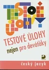 Testové úlohy nejen pro deváťáky - český jazyk