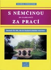 S němčinou do zahraničí za prací / DOPRODEJ