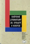 Světové literatury 20.století  v kostce
