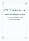 Čítanka k Přehledu  české literatury 20.století
