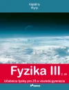 Fyzika III - 2.díl učebnice pro ZŠ a VG - Kapaliny, plyny