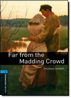 Oxford Bookworms Library New Edition 5 Far From the Madding Crowd