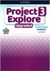 Project Explore 3 UPGRADED edition - Teacher's Guide with Digital pack