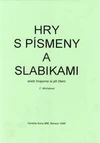 Hry s písmeny a slabikami aneb hrajeme si při čtení