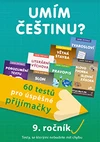 Umím češtinu? - 9. ročník - 60 testů pro úspěšné přijímačky (sada 7 sešitů)
