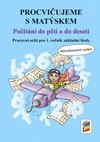 Procvičujeme s Matýskem 1.ročník - Počítání do pěti a do deseti