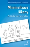 Minimalizace šikany - praktické rady pro rodiče