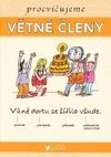 Větné členy - procvičovací sešit