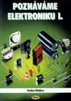 Poznáváme elektroniku I.