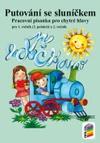 Putování se sluníčkem - pracovní písanka