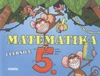 Matematika pro 5.ročník ZŠ - učebnice