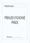 Přehled výchovně vzdělávací práce mateřské školy /  DOPRODEJ