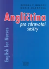 Angličtina pro zdravotní sestry pro SZŠ a VZŠ