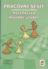 Matematika 7.ročník - Rovinné útvary -  pracovní sešit