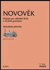 Novověk pro ZŠ a VG - metodická příručka