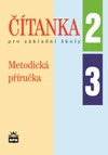 Metodická příručka k Čítankám pro 2.a 3.ročník ZŠ