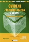 Cvičení z českého jazyka v kostce pro SŠ
