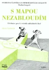 S mapou nezabloudím - Ochrana člověka za mimořádných událostí 4.ročník ZŠ