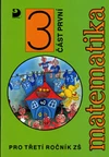 Matematika pro 3.ročník ZŠ - 1.část učebnice  / DOPRODEJ