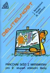 Pracovní sešit z matematiky pro ZŠ - Dělitelnost