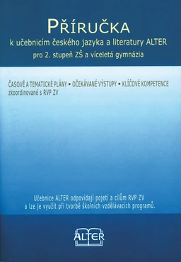 Příručka k učebnicím českého jazyka a literatury Alter pro 2.stupeň ZŠ