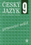 Český jazyk 9.ročník ZŠ - pracovní sešit