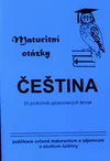 Maturitní otázky ČEŠTINA  ( 25 podrobně zpracovaných témat) / DOPRODEJ
