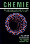 Chemie - názvosloví organických sloučenin pro SŠ