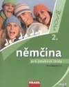 Němčina pro jazykové školy nově - 2.díl učebnice