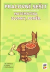 Matematika 7.ročník - Zlomky, poměr - pracovní sešit