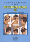 Technologie III pro 3.ročník UO Kadeřník