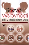 Rozvoj výslovnosti dětí v předškolním věku